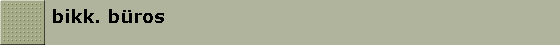 bikk. b�ros